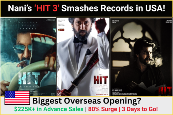 HIT: The 3rd Case Nani’s HIT 3 Smashes Records in USA! Cinematic featured image of actor Nani from Hit 3 with USA flag background, bold text showing 80% ticket sales surge and $225K advance collections in North America.
