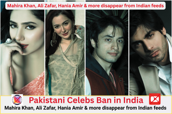 SHOCKING BAN! PAKISTANI CELEBRITIES BAN IN INDIA: Hania Aamir, Mahira Khan, Ali Zafar ERASED from Instagram Pakistani Celebrities Ban in India, Pakistani actors Mahira Khan, Fawad Khan, Ali Zafar Instagram accounts banned in India showing -90% engagement drop. Split image contrasts their fading social media presence (left) with Indian smartphones displaying 'Account Unavailable' errors (right), divided by a cracked screen shaped like the India-Pakistan border