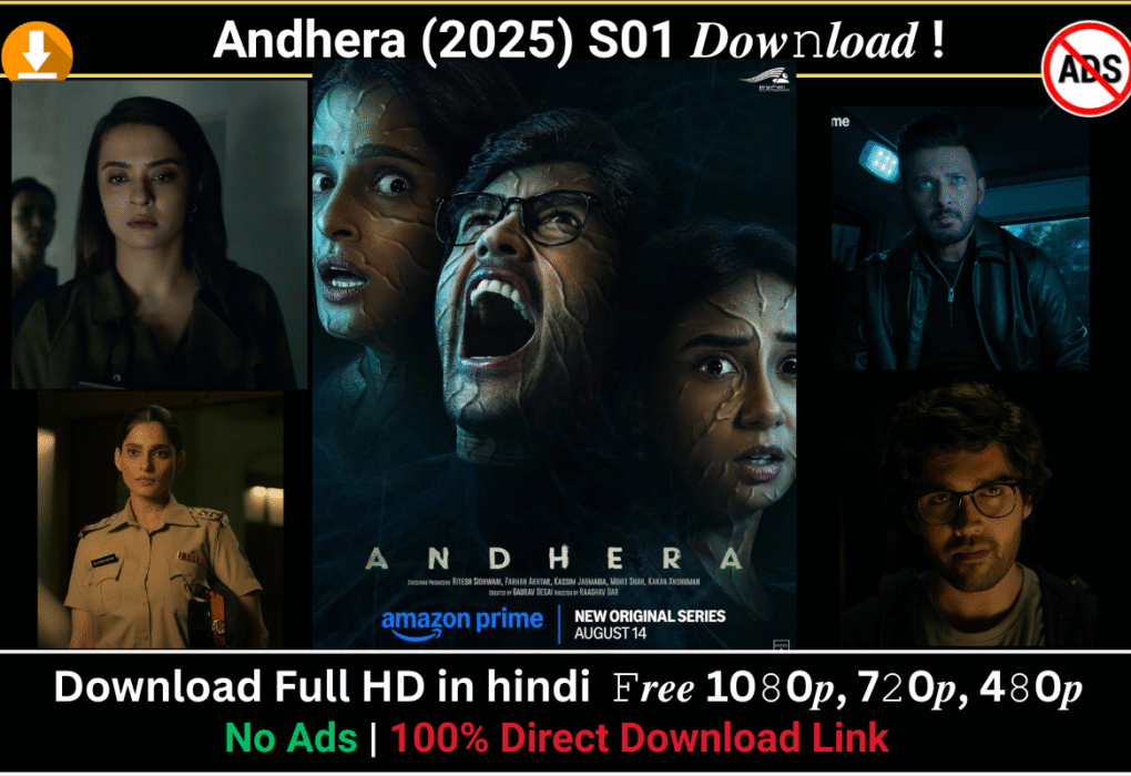 अगर आप गूगल पर Andhera full HD download, Andhera 720p download, Andhera 1080p download, Andhera 480p download, Andhera free download या Andhera online watch जैसे keywords सर्च कर रहे हैं, तो ध्यान रखें कि सीरीज़ को देखने का सबसे सही और लीगल तरीका Amazon Prime Video है।Andhera web series download, Andhera full HD download, Andhera 720p download, Andhera 1080p download, Andhera 480p download, Andhera watch online, Andhera Prime Video, Andhera new web series, Andhera free download, Andhera online watch